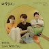 Lee Jin Ah - Love With You (Sweet Munchies OST Part 1) Lyrics