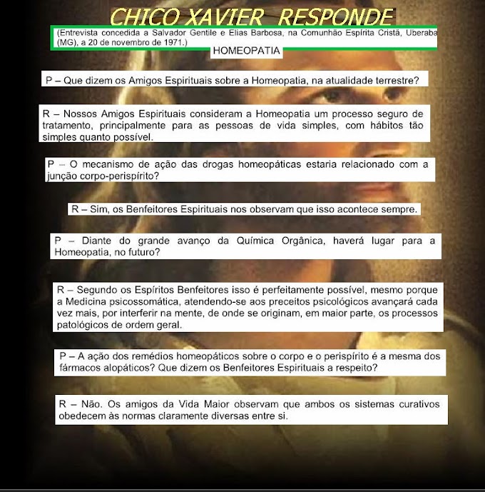 CHICO XAVIER RESPONDE SOBRE-HOMEOPATIA E SONHOS