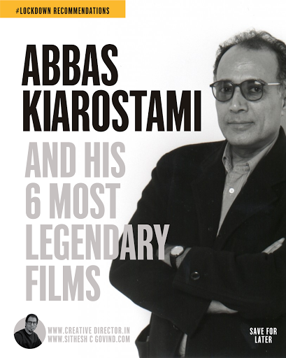 Abbas Kiarostami and his 6 most legendary films