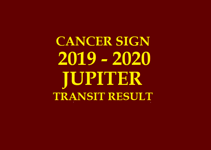 2019 2020 JUPITER TRANSIT FOR CANCER SIGN