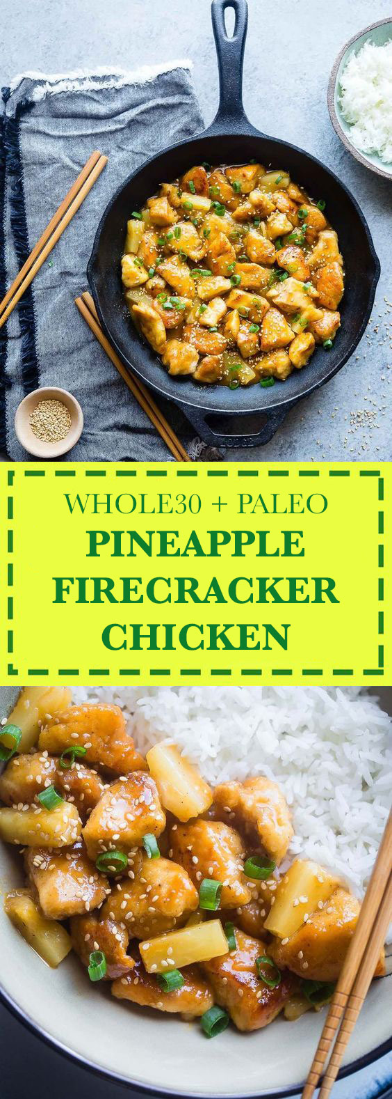Whole30 + Paleo Pineapple Firecracker Chicken Whole30 + Paleo Pineapple Firecracker Chicken