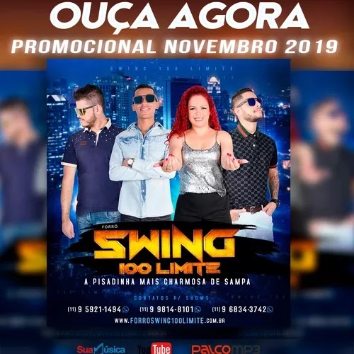Forró Swing 100 Limite - Promocional de Novembro - 2019