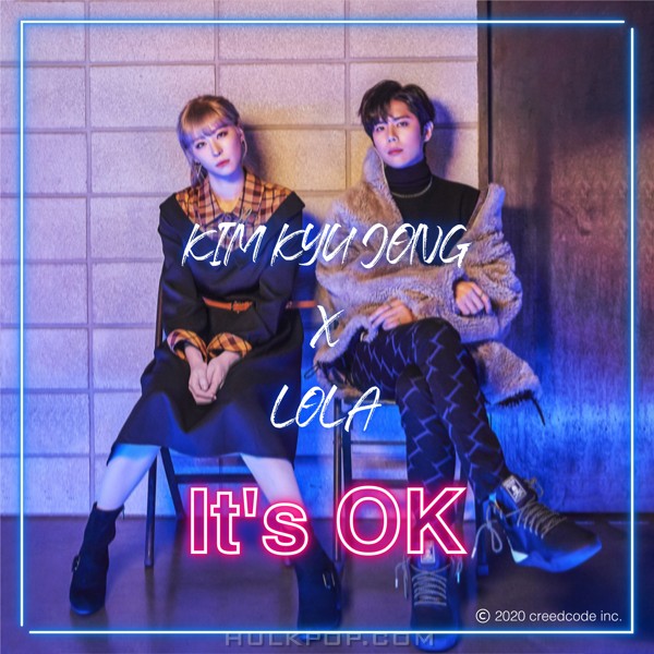 KIM KYU JONG, LOLA – It’s ok – Single