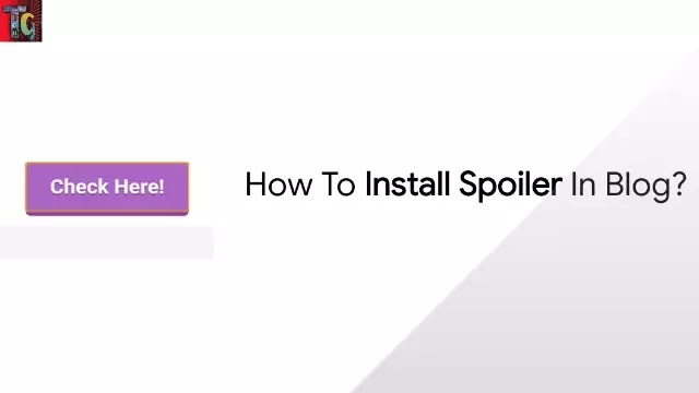 How to Install Spoiler in Blog? How to Install Spoiler in Blog?