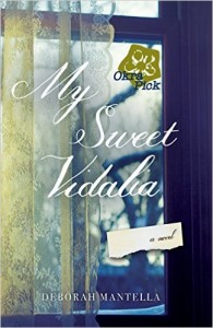 My Sweet Vidalia by Deborah Mantella