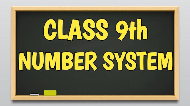 Number System - Class 9th CBSE || Concept and Examples with Video Lectures