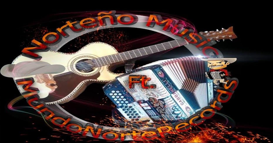 Norteño Music FT... MundoNorteRecords