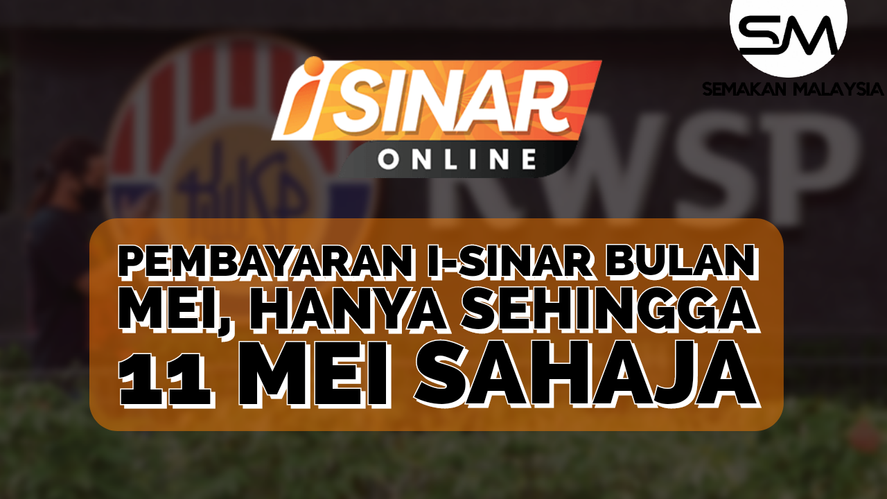 Bayaran i sinar bulan mei 2021