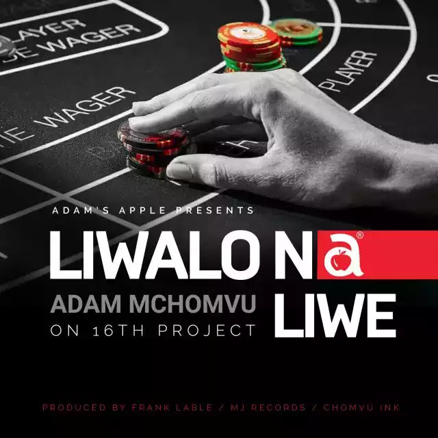 Adam mchomvu - Liwalo na liwe
