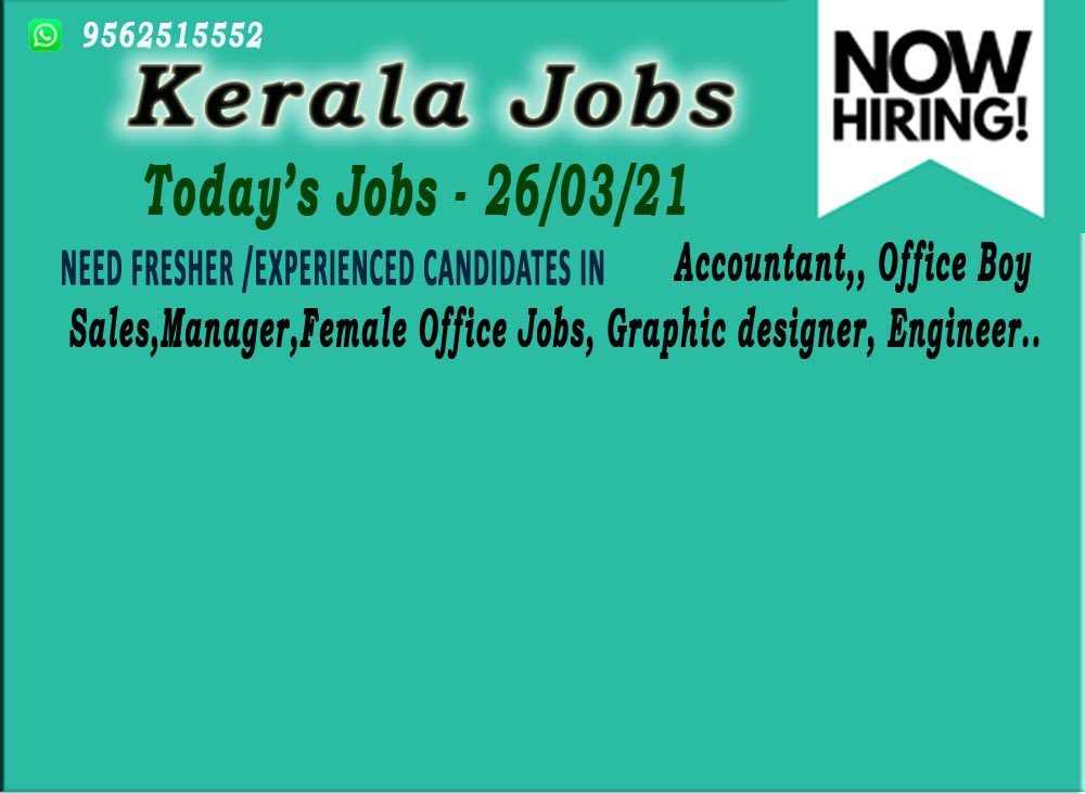 New Jobs in Calicut, Malappuram, Ernakulam, Interview Tomorrow