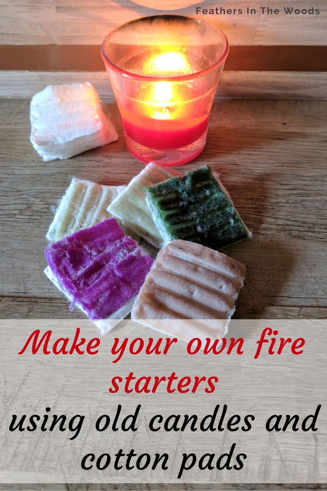 Make your own fire starters Feathers in the woods