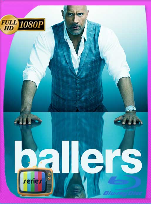 Ballers (2015) Temporada 1-2-3-4-5 HD [1080p] Latino [GoogleDrive] SXGO