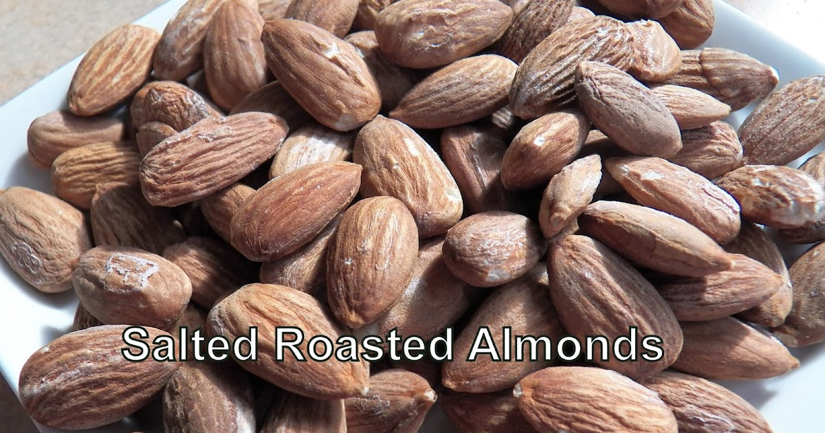 Roasted Salted Almonds in the Toaster Oven Sid's Sea Palm Cooking