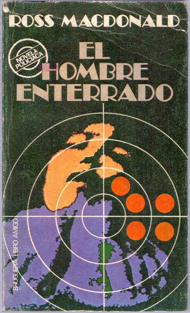 El hombre enterrado, de Ross Macdonald