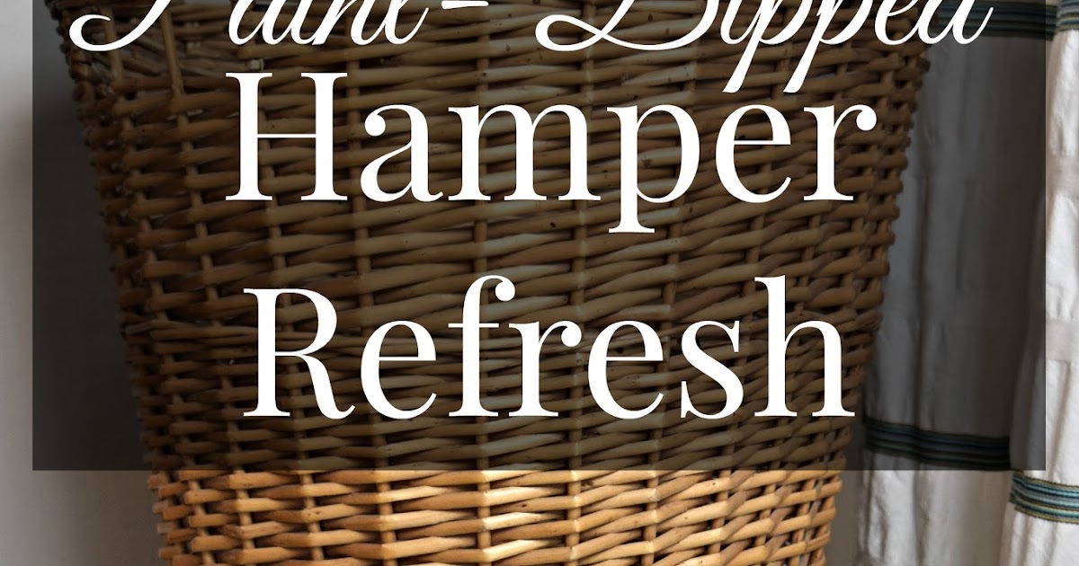 DIY PaintDipped Hamper Refresh