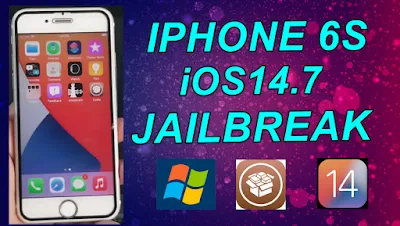 iPhone 6S iOS14.7 Jailbreak & Install Cydia On Windows Pc.