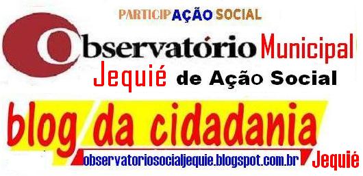 Observatório MUNICIPAL de AÇÃO Social- Jequié