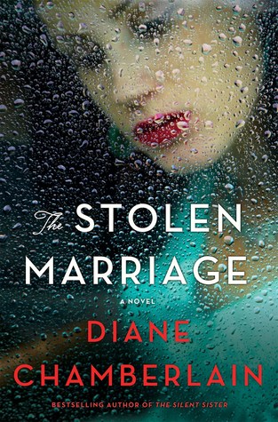 Review: The Stolen Marriage by Diane Chamberlain (audio)