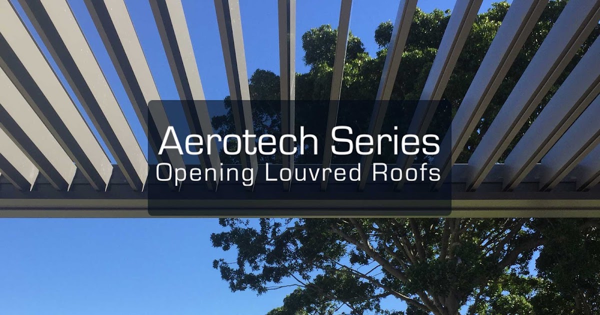 We Offer Opening Louvered Roof Systems