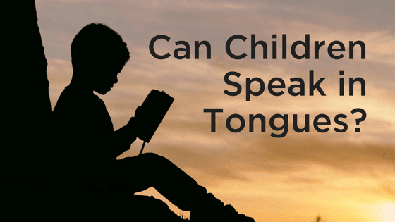 children tongues bible say speaking does speak gift