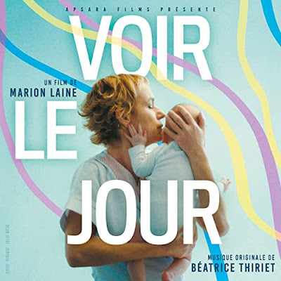 Voir Le Jour Soundtrack Beatrice Thiriet