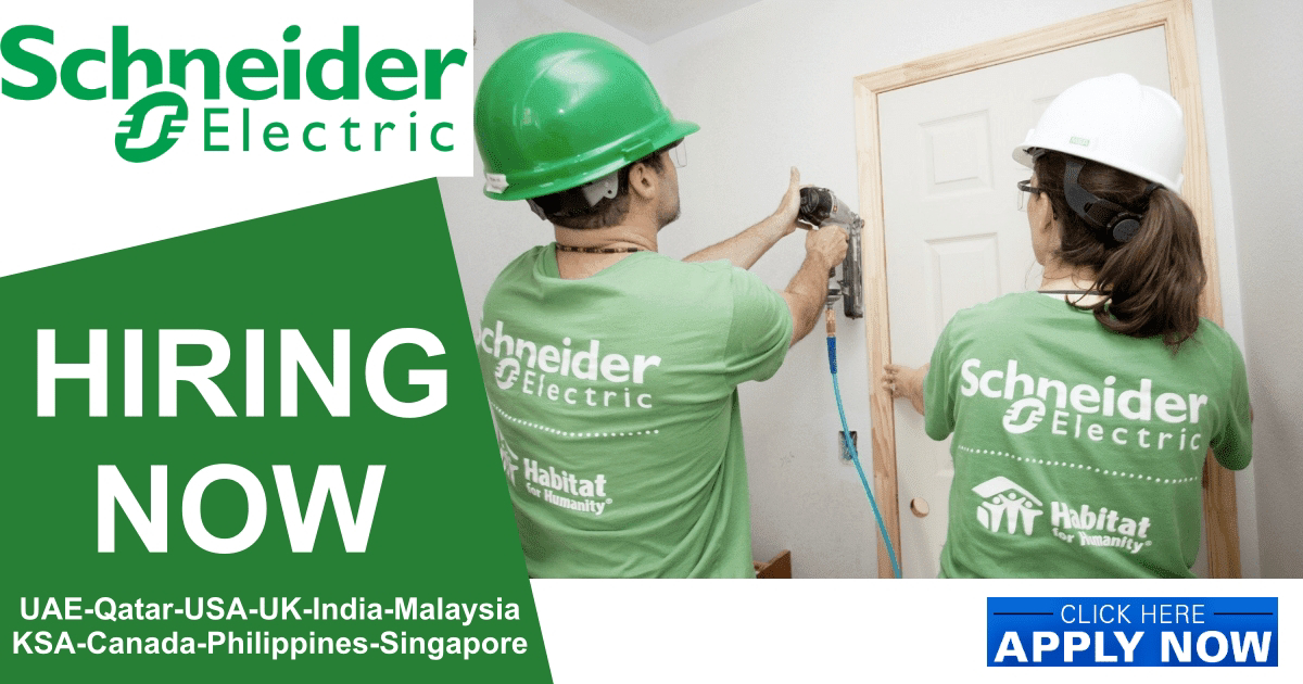 Schneider Electric Careers 2022 UAEQatarUSAUKIndiaMalaysiaKSA