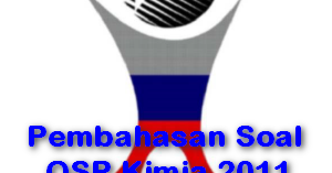 Pembahasan Soal OSP Kimia 2011 - Bagian Essay Nomor 1 - Urip dot Info