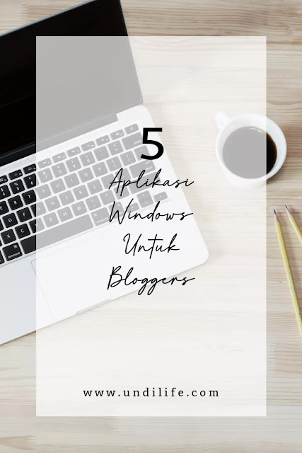 5 aplikasi windows terbaik untuk bloggers