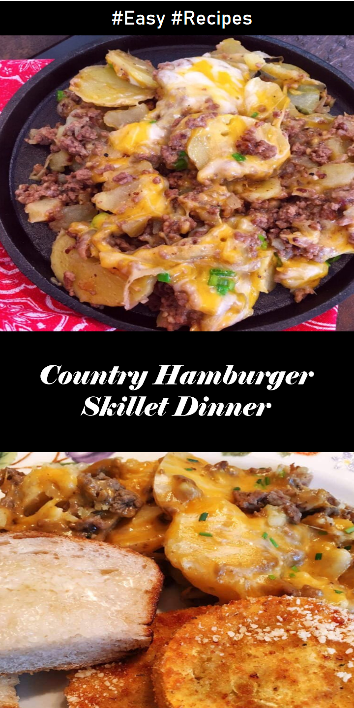 Country Hamburger Skillet Dinner Recipes Food 2