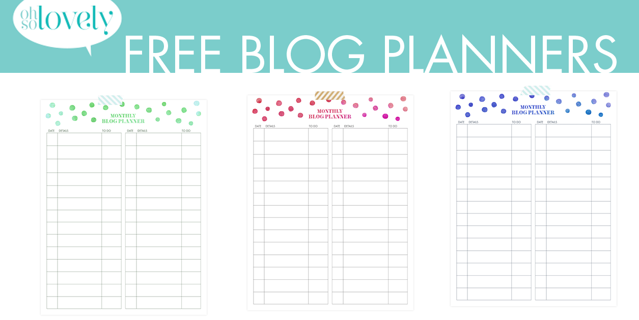 FREEBIES  //  MONTHLY BLOG PLANNERS, Oh So Lovely Blog