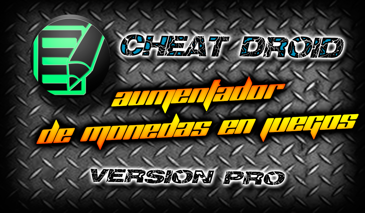 Magnate Tutoriales descargar cheat droid APK V2.3.3 PRO para tener