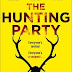 A Entrar no Forno: ''The Hunting Party'' de Lucy Foley 