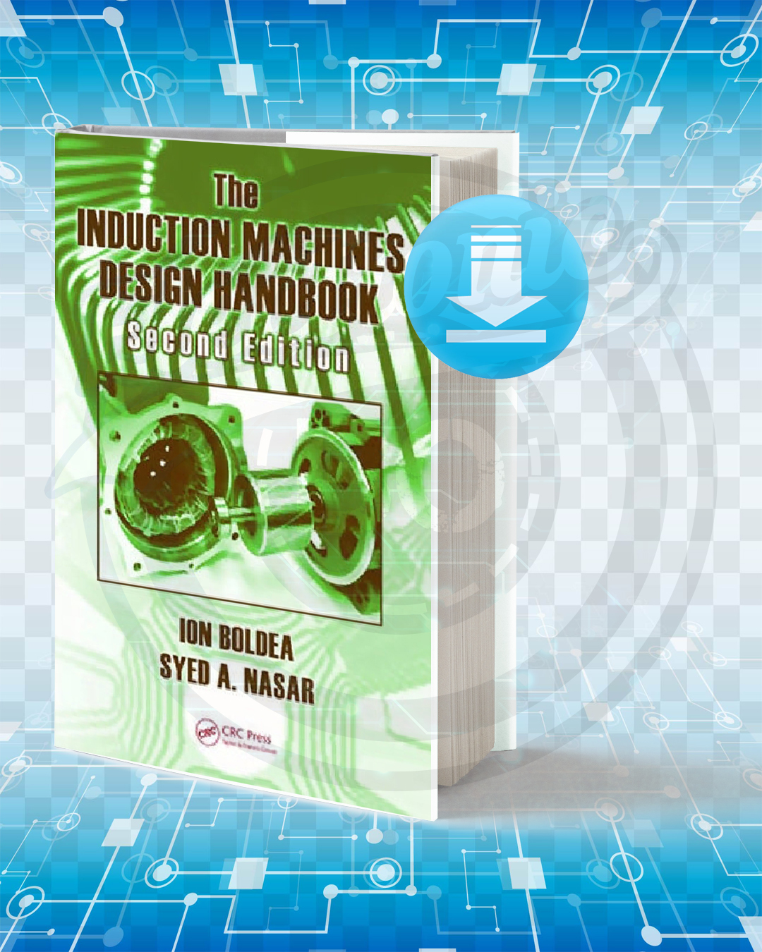 Download The Induction Machines Design Handbook pdf.