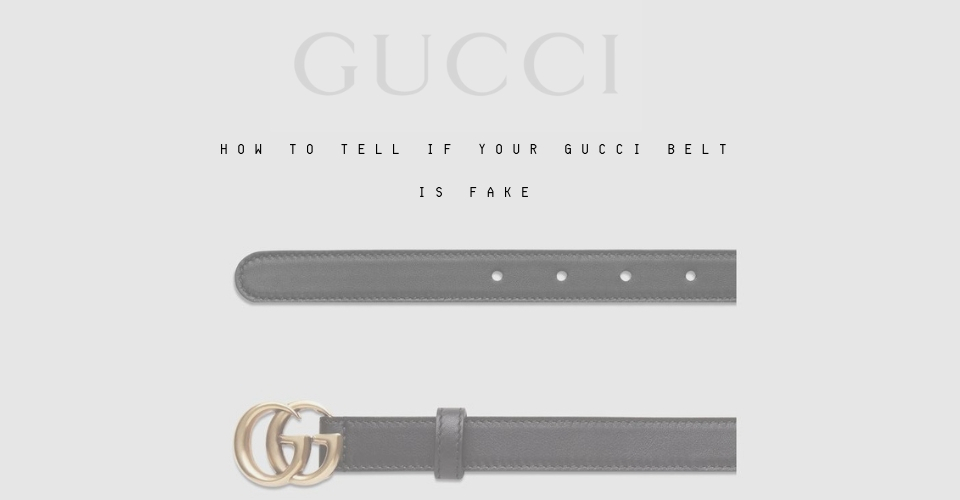 Gucci GG Marmont Belt Fake Vs Real Guide