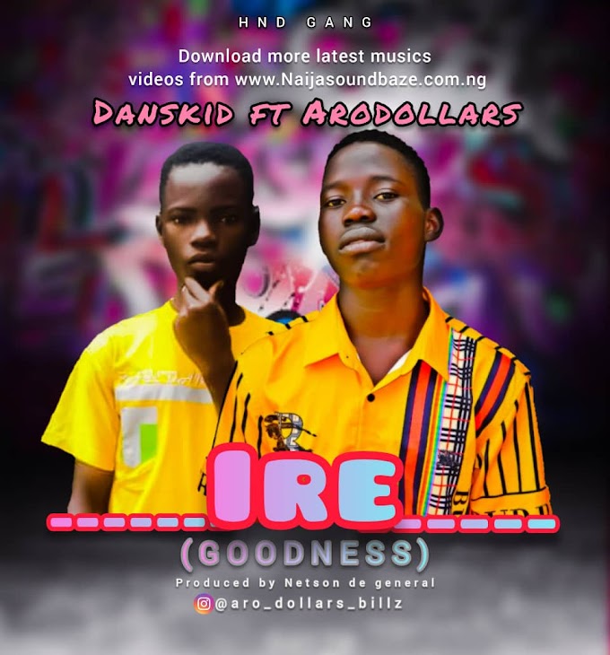 Danskid ft Aro Dollars IRE