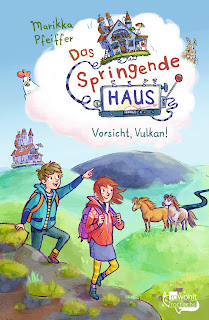Mit dem springenden Haus auf Abenteuerreise: das Kinderbuch "Das springende Haus: Vorsicht, Vulkan!" für Kinder ab 8 Jahre