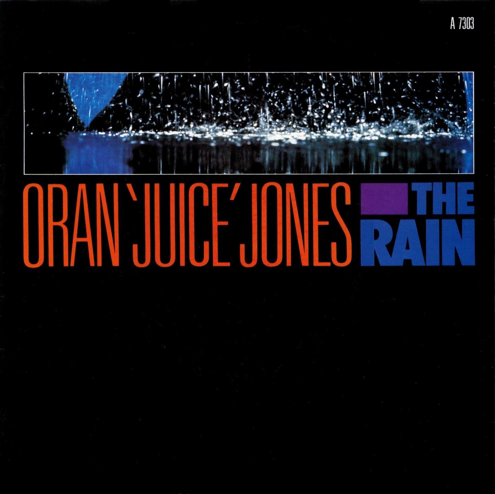 Oran "Juice" Jones "The Rain"