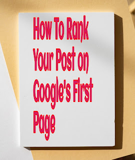 How to Rank Article on Google's First Page