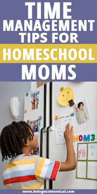 Time Management Tips For Homeschool Moms 