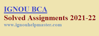 IGNOU BCA solved Assignment For 2021-22