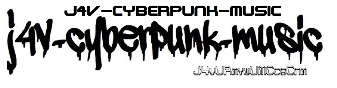J4vURmywUMCcsCnm Independent Cyberpunk Music 