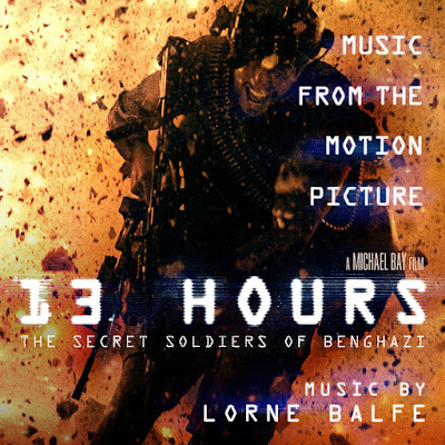 13 Hours The Secret Soldiers of Benghazi Soundtrack by Lorne Balfe
