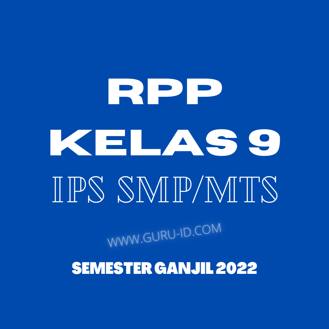 RPP daring IPS Kelas 9 Semester 1 Revisi terbaru 2021/2022 Modul Ajar