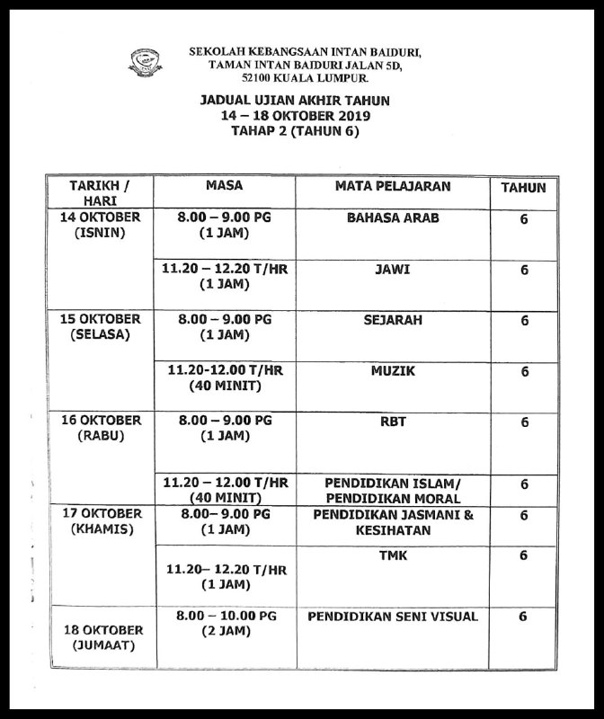 SK INTAN BAIDURI JADUAL PEPERIKSAAN AKHIR TAHUN TAHAP 2 2019