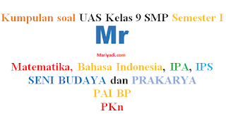Kunci Jawaban Soal Uas Ips Kelas 9 Semester 1 Kurikulum 2013 Revisi 2018 Mariyadi Com