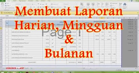 Membuat Laporan Harian Mingguan Bulanan Ilmu Dasar Teknik Sipil