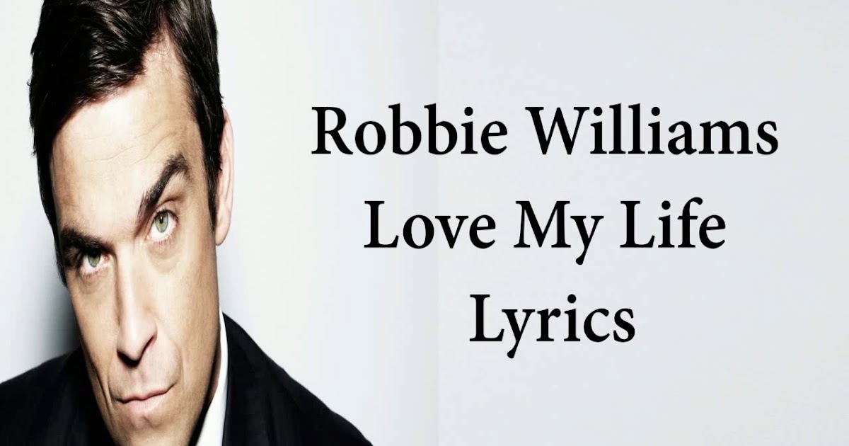 Love my life робби уильямс. Robbie williams love my life. Робби уильямс supreme. Робби уильямс лов май. Robbie williams - you know me.