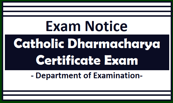 Exam Notice : Catholic Dharmacharya Certificate Exam 