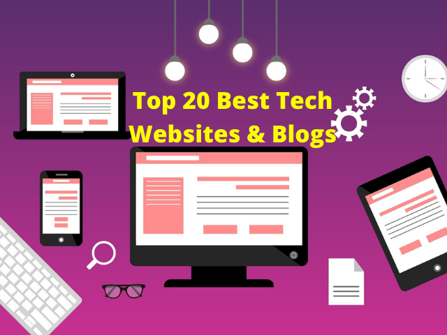 Best Tech Websites & Blogs