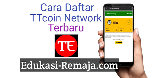 Cara Daftar dan Kode Referral TTcoin Network Terbaru